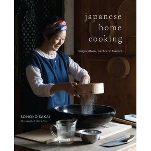 Japanese Home Cooking | Sonoko Sakai, Rick Poon (ISBN: 9781611806168)