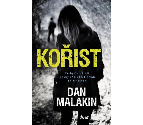 Kořist - Dan Malakin