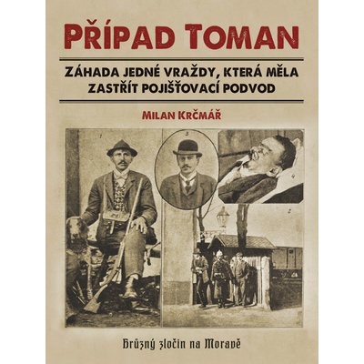 Případ Toman - Milan Krčmář