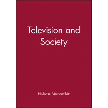 Television and Society | Nicholas Abercrombie