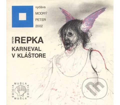 Karneval v kláštore - Peter Repka