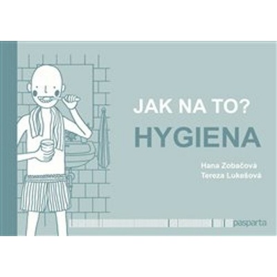 Jak na to? – Hygiena