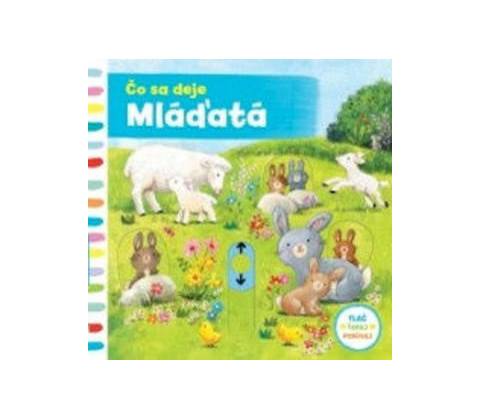 Čo sa deje – Mláďatá