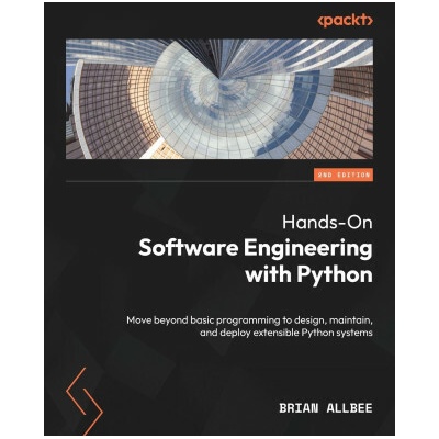 Hands-On Software Engineering with Python - Second Edition