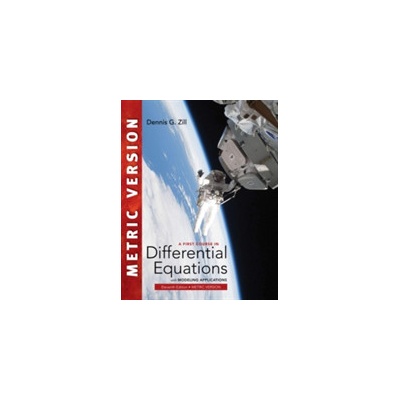 First Course in Differential Equations with Modeling Applications, International Metric Edition Zill Dennis G.Paperback