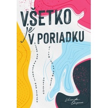 Všetko je v poriadku