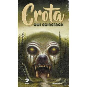 Crota - Owl Goingback