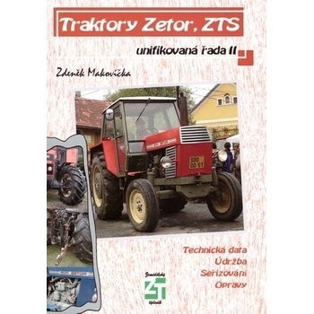 Traktory Zetor, ZTS - unifikovaná řada II - Zdeněk Makovička