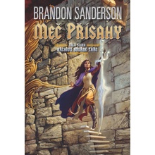 Meč přísahy - Brandon Sanderson CZ