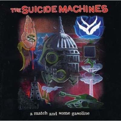 SUICIDE MACHINES: A MATCH AND SOME GASOLINE CD