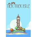 Tick Tock Isle