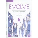 Evolve Level 6 Video Resource Book with DVD