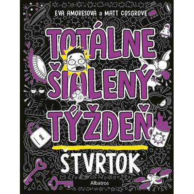 Totálne šialený týždeň Štvrtok - Matt Cosgrove