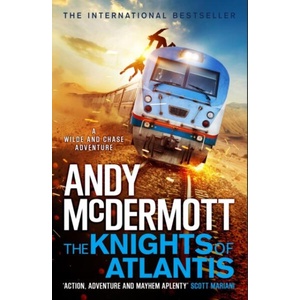 The Knights of Atlantis (Wilde/Chase 17) | Andy McDermott (ISBN: 9781035400850)