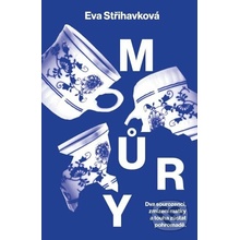 Můry - Eva Střihavková