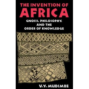 Invention of Africa (ISBN: 9780253204684)