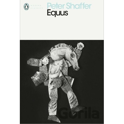 Peter Shaffer - Equus