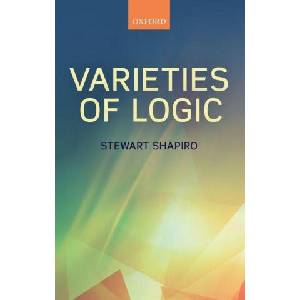 Varieties of Logic | Stewart (Ohio State University) Shapiro, Stewart Shapiro (ISBN: 9780198822691)