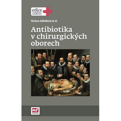 Antibiotika v chirurgických oborech
