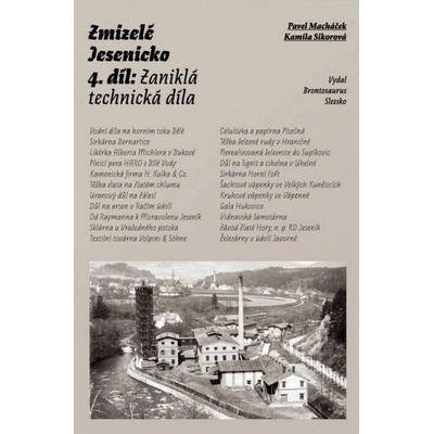 Zmizelé Jesenicko 4. díl: Zaniklá technická díla