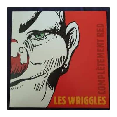 Les Wriggles: Complètement Red LP