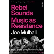 Rebel Sounds - Joe Mulhall