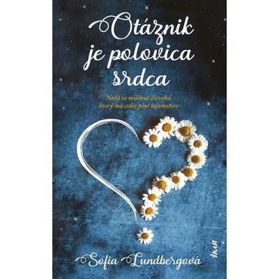 Otáznik je polovica srdca - Lundbergová Sofia