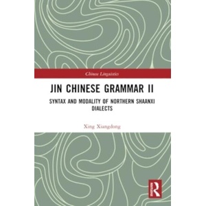 Jin Chinese Grammar II | Xing Xiangdong (ISBN: 9781032357768)