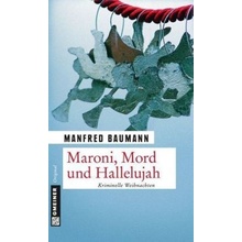 Maroni, Mord und Hallelujah