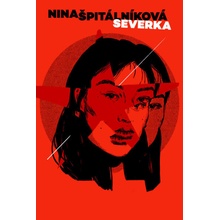 Severka - Nina Špitálníková