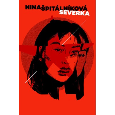 Severka - Nina Špitálníková