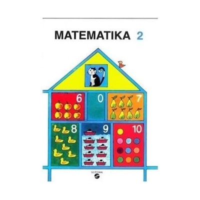 Matematika pro 2. ročník zvláštní školy 4.vydání Marie Doubková, Eva Kovářová