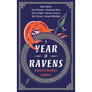 Year of Ravens | Kate Quinn, Eliza Knight, Russell Whitfield, Vicky Alvear, Ruth Downie, Stephanie Dray, Simon Turney (2024)