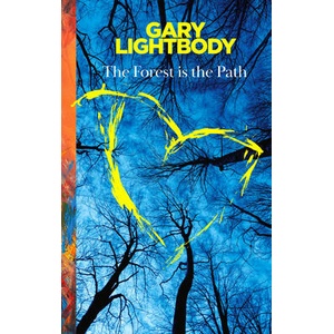 The Forest Is the Path | Gary Lightbody (ISBN: 9780008751906)