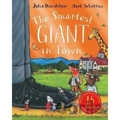 The Smartest Giant 15th Anniversary Edition Julia Donaldson
