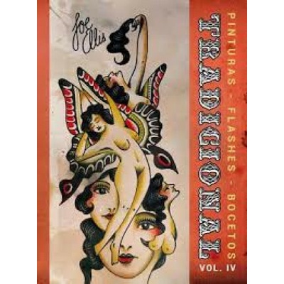 Tradicional Volume 4: Paintings, Flash and Sketches