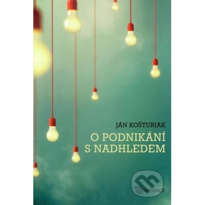 O podnikání s nadhledem