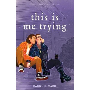 This Is Me Trying | MARIE RACQUEL (ISBN: 9781250891389)