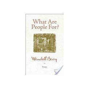 What Are People For? (ISBN: 9781582434872)