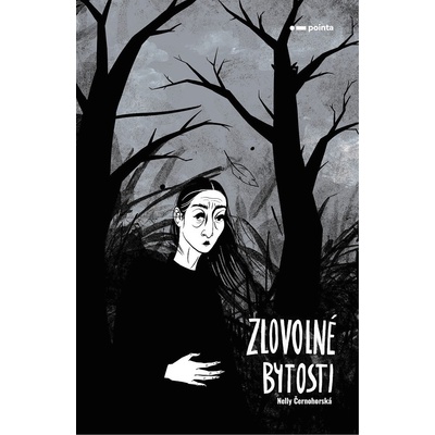 Zlovolné bytosti - Nelly Černohorská