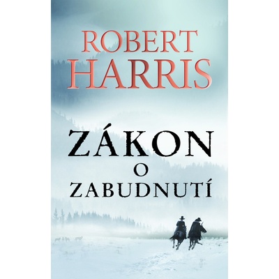 Zákon o zabudnutí - Robert Harris