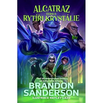 Alcatraz versus rytíři z Krystálie - Brandon Sanderson