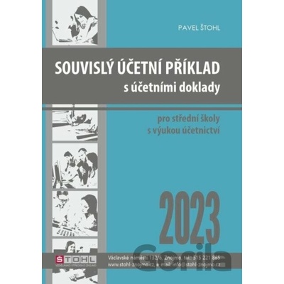 Souvislý účetní příklad s účetními doklady 2023 - Pavel Štohl