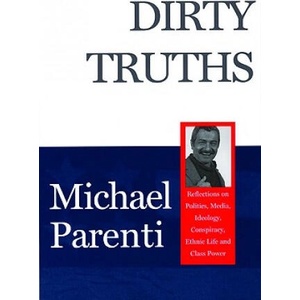 Dirty Truths | Michael Parenti (ISBN: 9780872863170)