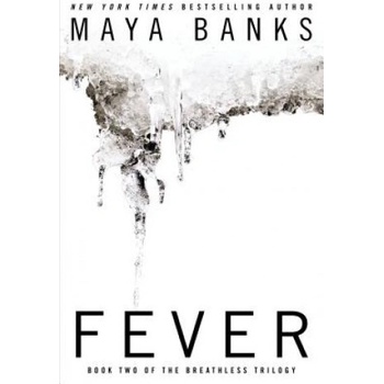 Fever - Maya Banks