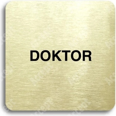 ACCEPT Piktogram doktor - zlatá tabulka - černý tisk bez rámečku