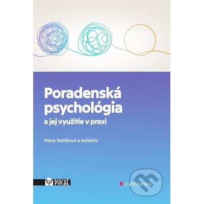 Poradenská psychológia a jej využitie v praxi