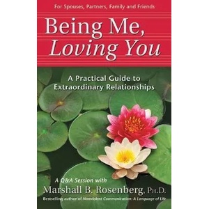 Being Me, Loving You | Rosenberg, Marshall B. , PhD (ISBN: 9781892005168)
