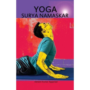 YOGA Surya Namaskar | Ashwini Kumar Aggarwal, Dipanshu Aggarwal (2020)