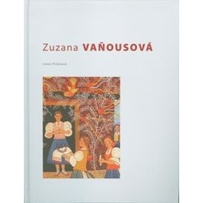 Zuzana Vaňousová - Pišútová Irena